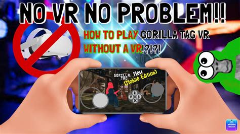 How to Play Gorilla Tag without a VR (Gorilla Tag Mobile) - YouTube. . How to play gorilla tag without vr